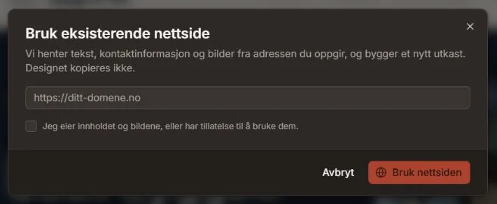 Dialogen «Bruk eksisterende nettside» med et felt for adressen til den gamle siden og en avkrysningsboks for at du eier innholdet og bildene